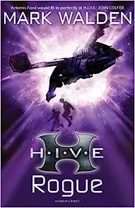 H.I.V.E. 5: Rogue-Mark Walden