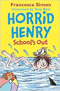 Horrid Henry Schools Out