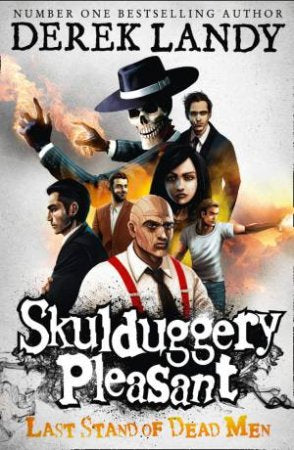 Skulduggery Pleasant : Last Stand of Dead Men