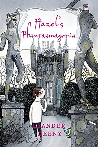 Hazel's Phantasmagoria