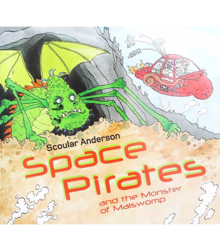 Space Pirates and the Monster of Malswomp