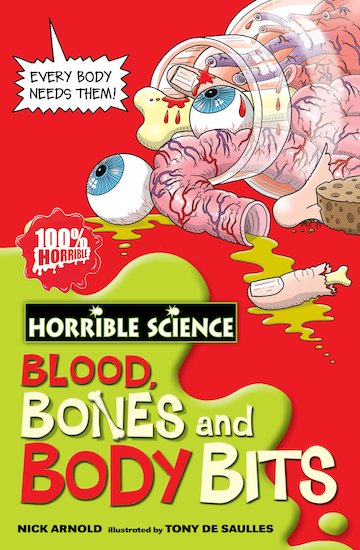 Horrible Science: Blood, Bones and Body Bits