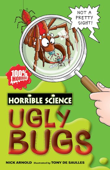 Horrible Science: Ugly Bugs