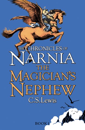 The Chronicles of Narnia: The Magician's Nephew (#1)