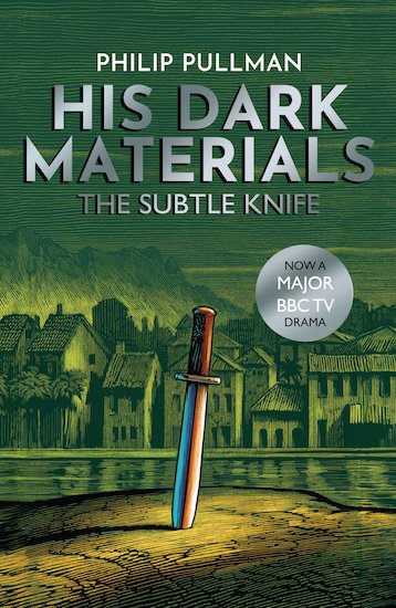 His Dark Materials #2: The Subtle Knife