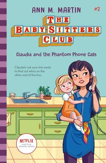 The Baby-sitters Club 2020 #2: Claudia and the Phantom Phone Calls