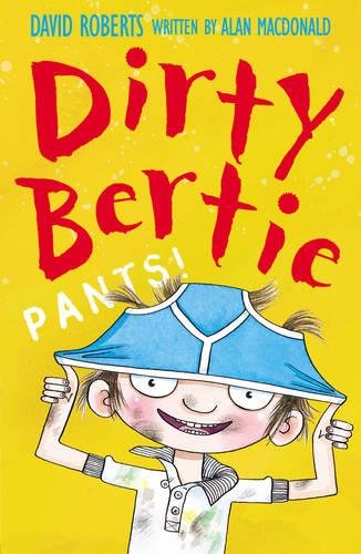 Dirty Bertie: Pants!