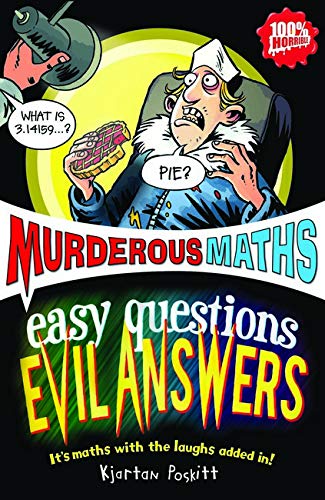 Murderous Maths: Easy Questions Evil Answers