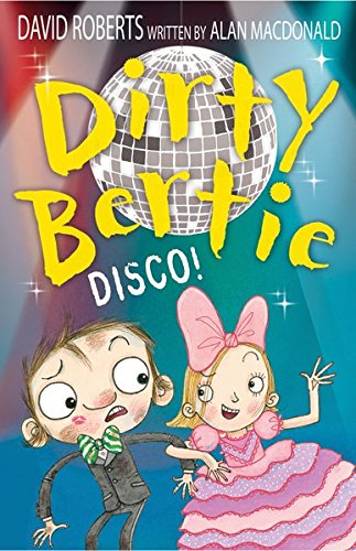 Dirty Bertie: Disco!