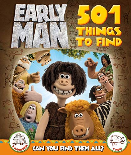 Early Man: 501 Things to Find