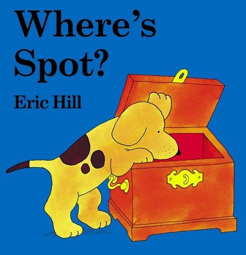 Where's Spot? A lift-the-Flap Book