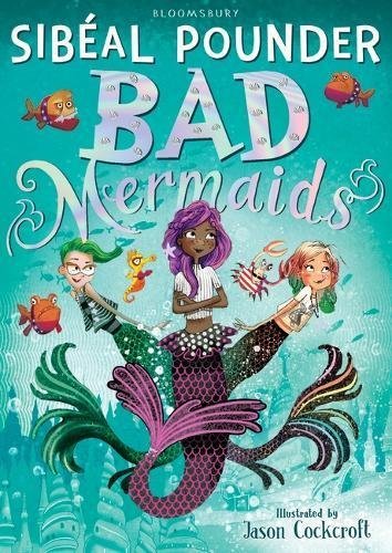 Bad Mermaids #1: Bad Mermaids