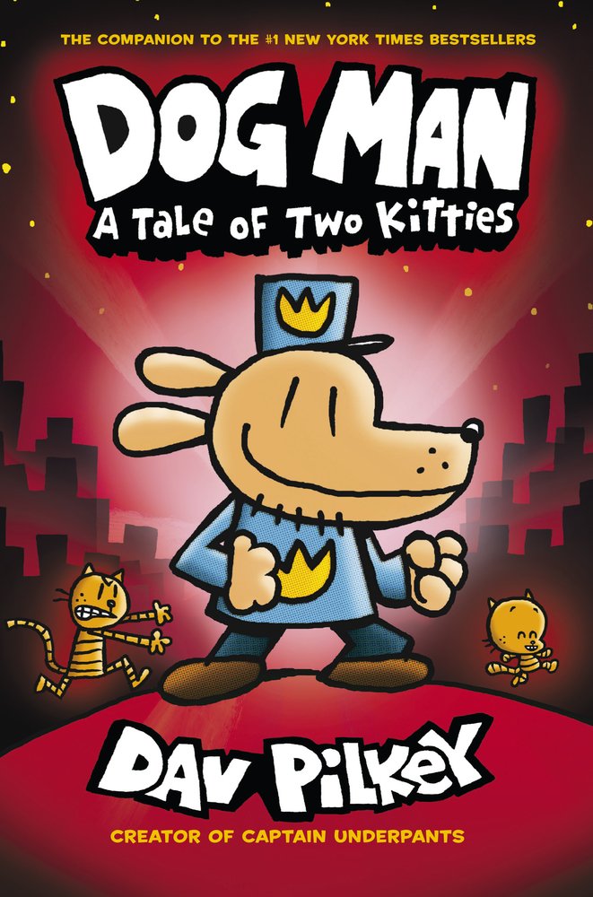 Dog Man: A Tale of Two Kitties (Dog Man #3)