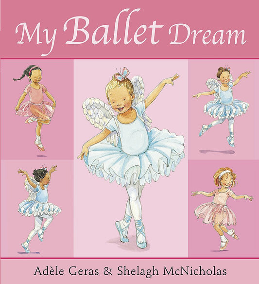 My Ballet Dream (Tutu Tilly)