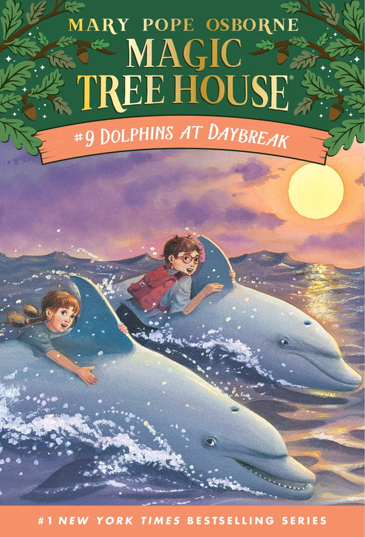 Magic Tree House: Dolphins at Daybreak (#9)