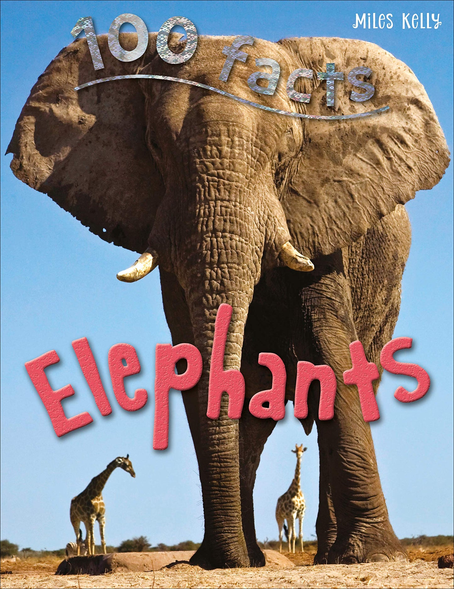 100 Facts Elephants