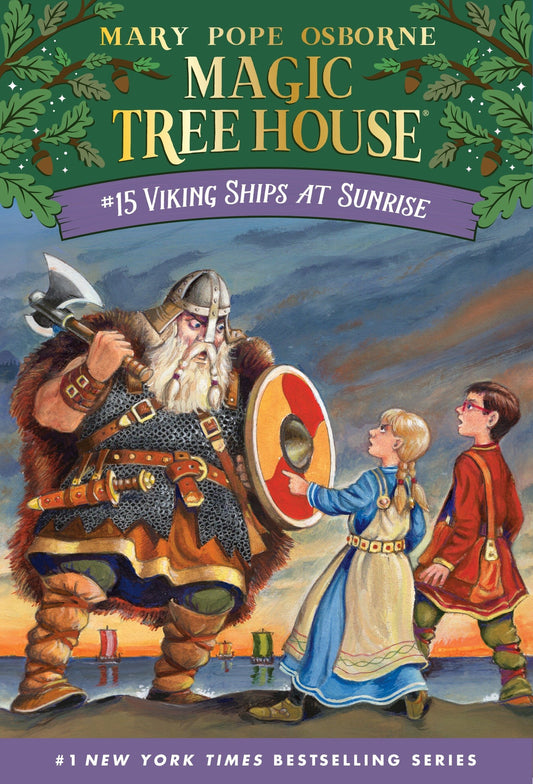 Magic Tree House: Viking Ships At Sunrise (#15)