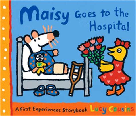 Maisy Goes to Hospital