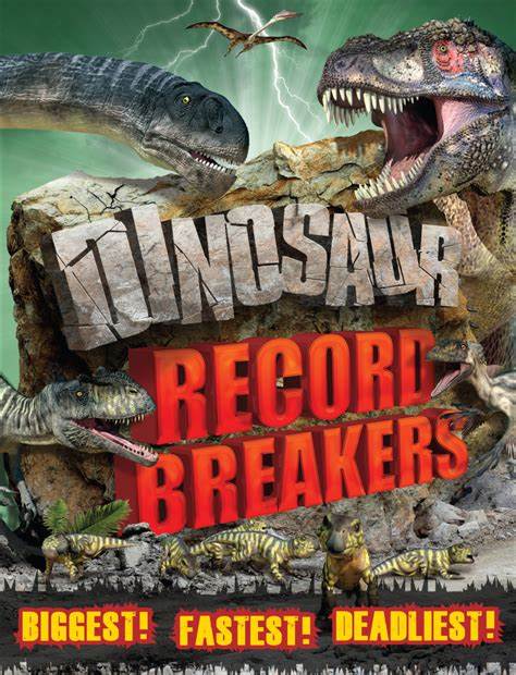 Dinosaur Record Breakers