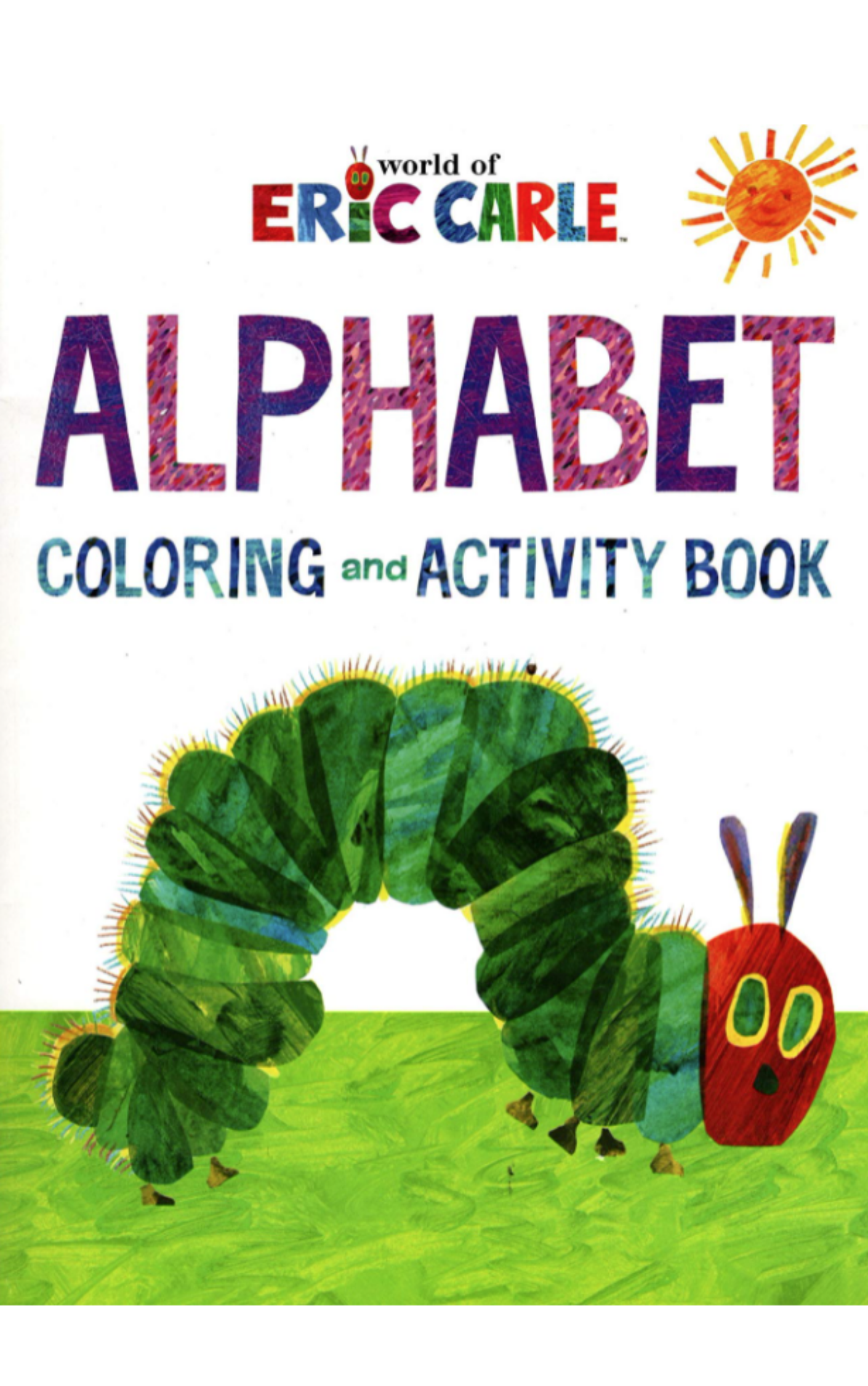 World of Eric Carle: Alphabet Coloring and Activity Book (The Very Hungry Caterpillar)