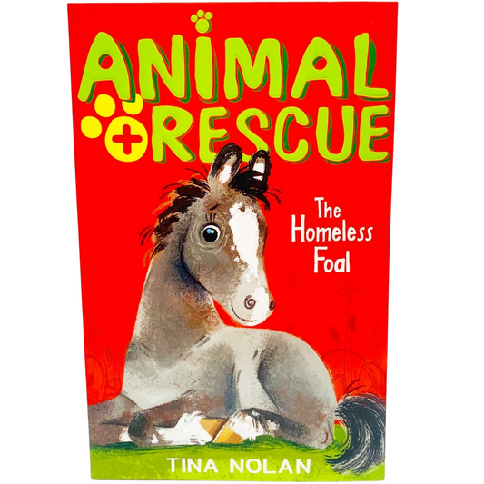 Animal Rescue: The Homeless Foal