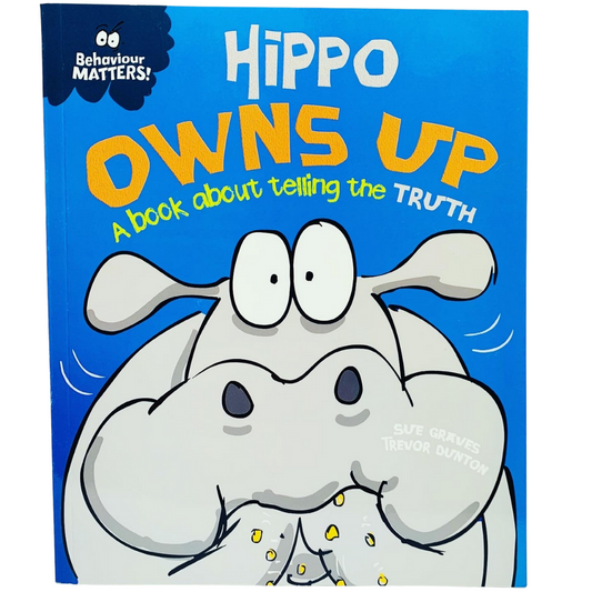 Behaviour Matters: Hippo Owns Up: A book about telling the truth