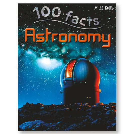 100 Facts Astronomy