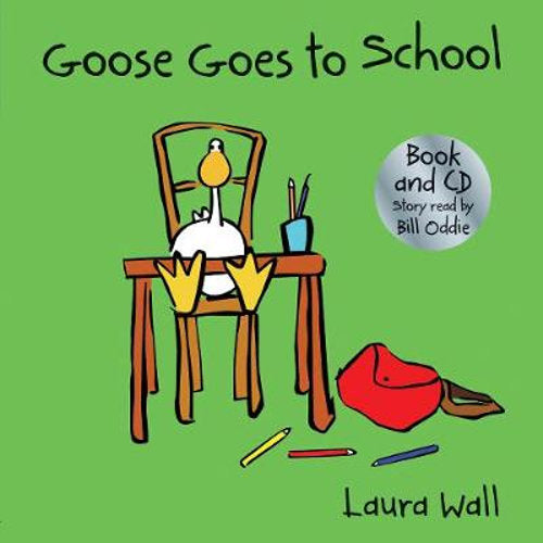 Goose Goes to School: Book and CD