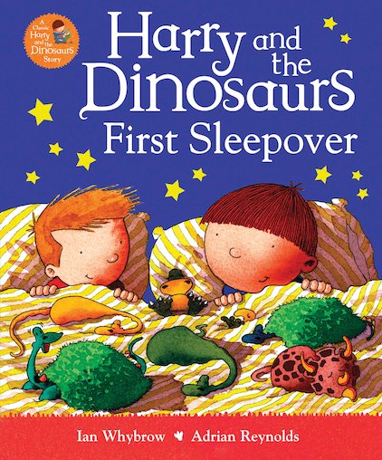 Harry and the Dinosaurs First Sleepover