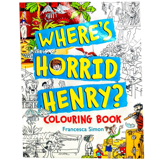 Where’s Horrid Henry? Colouring Book