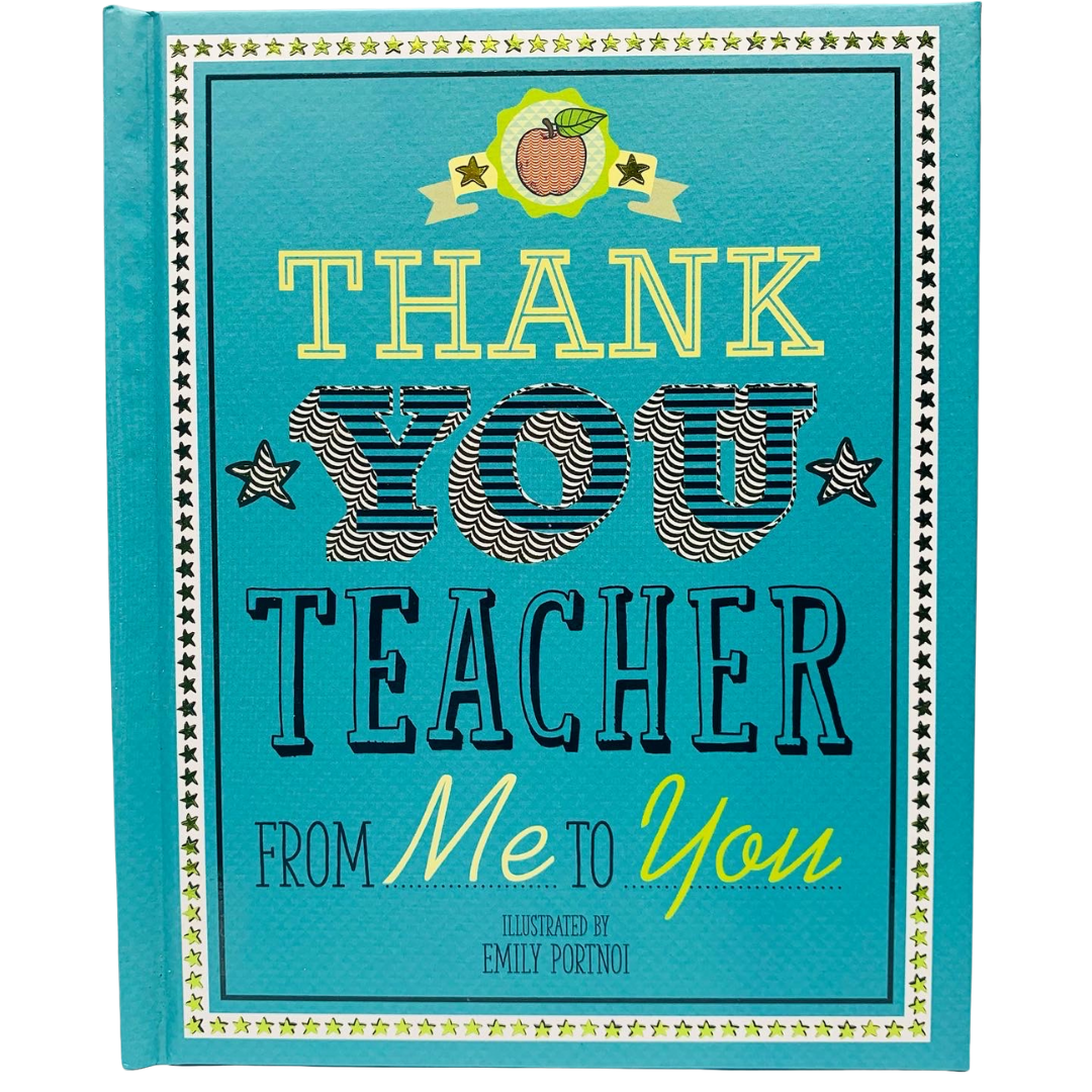 Thank You Teacher: From Me to You Gift Book