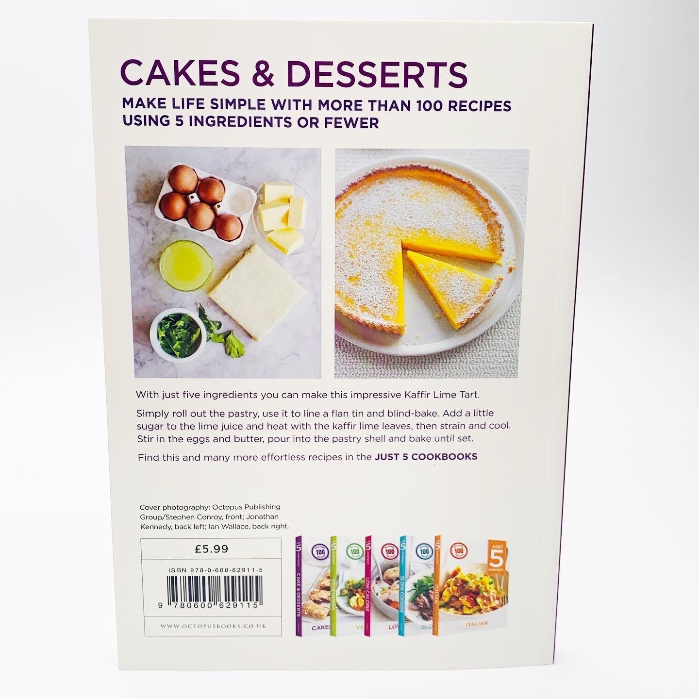 Just 5: Cakes & Desserts: Make life simple with over 100 recipes using 5 ingredients or fewer