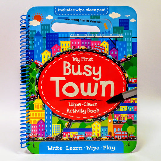 My First Busy Town: Wipe-Clean Activity Book