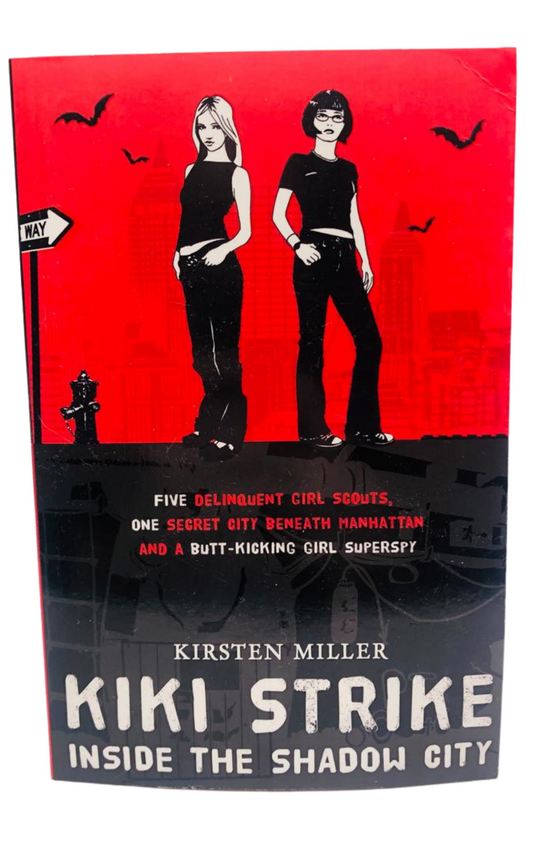 Kiki Strike: Inside the Shadow City