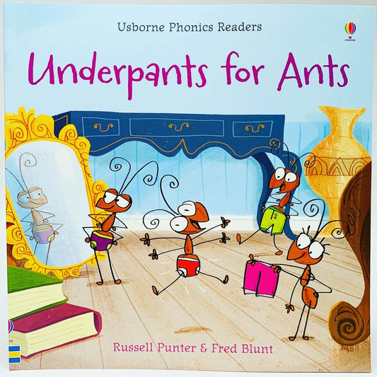 Usborne Phonics Readers: Underpants for Ants