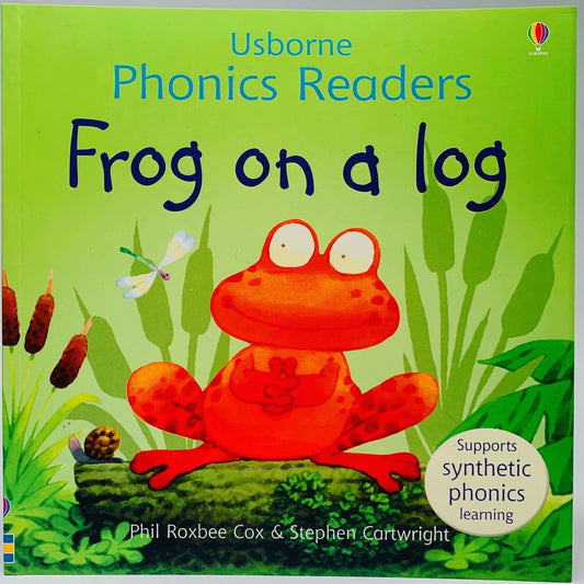 Usborne Phonics Readers: Frog on a Log