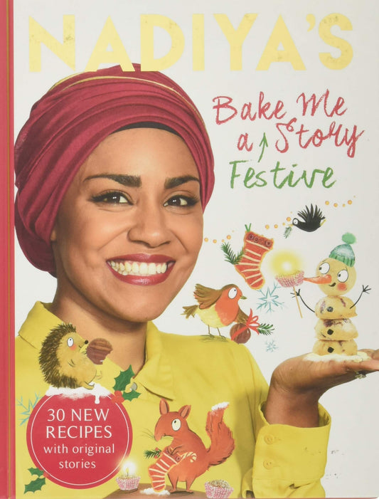 Nadiya's Bake Me a Festive Story