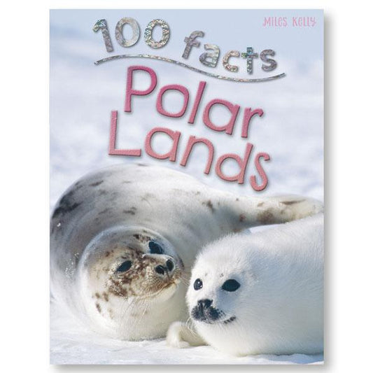 100 Facts Polar Lands