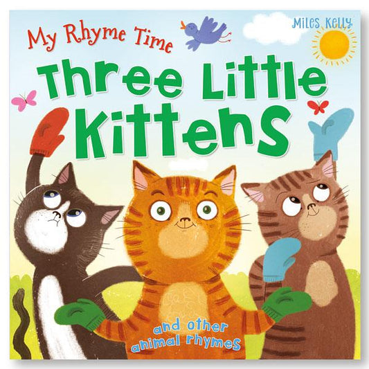 My Rhyme Time: Three Little Kittens